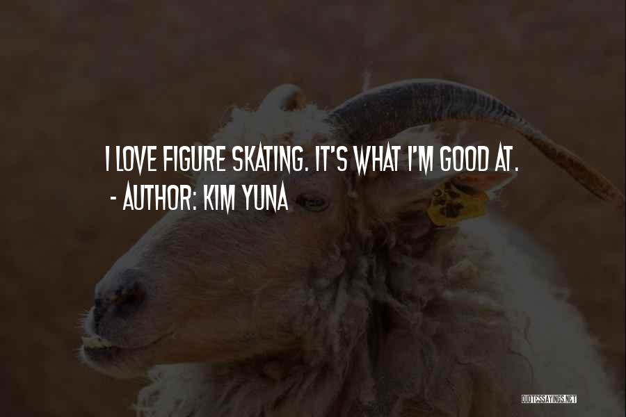 Kim Yuna Quotes 1184032