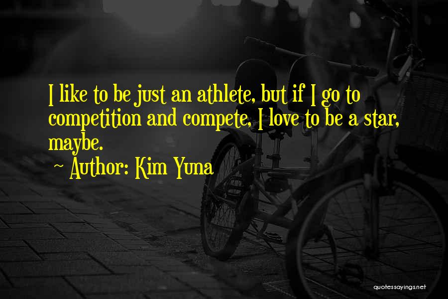 Kim Yuna Quotes 1341045