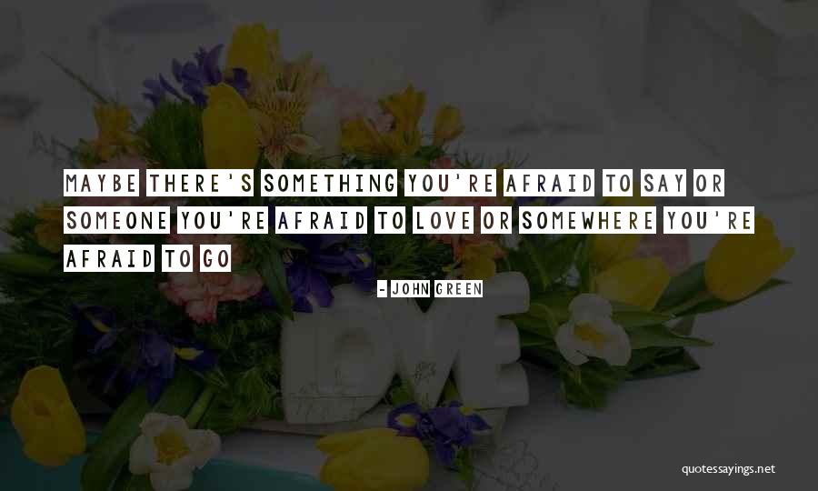 Kimaree Gilad Quotes By John Green Kimaree Gilad Quotes By John Green
