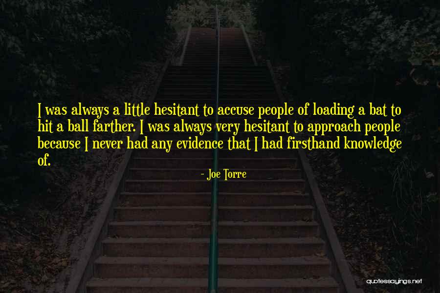 Kimaree Long Quotes By Joe Torre Kimaree Long Quotes By Joe Torre