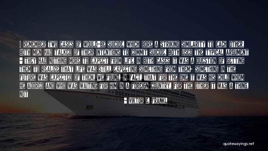 Kimatrai Nigeria Quotes By Viktor E. Frankl Kimatrai Nigeria Quotes By Viktor E. Frankl