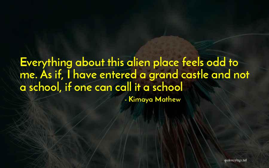 Kimaya Mathew Quotes 1523722 Kimaya Mathew Quotes 1523722