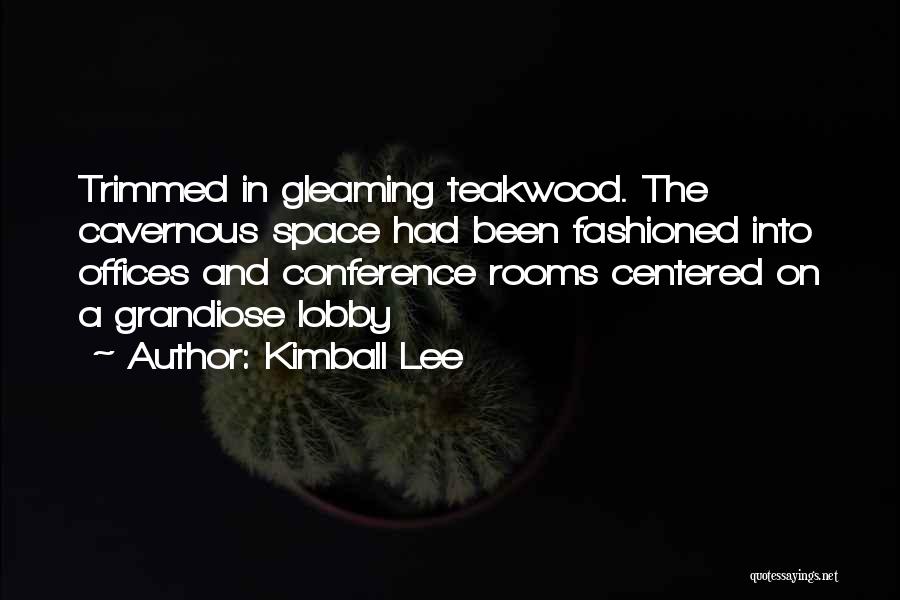 Kimball Lee Quotes 1264878