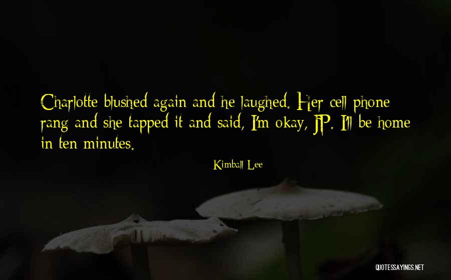 Kimball Lee Quotes 2053639 Kimball Lee Quotes 2053639