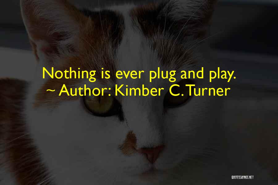 Kimber C. Turner Quotes 302615