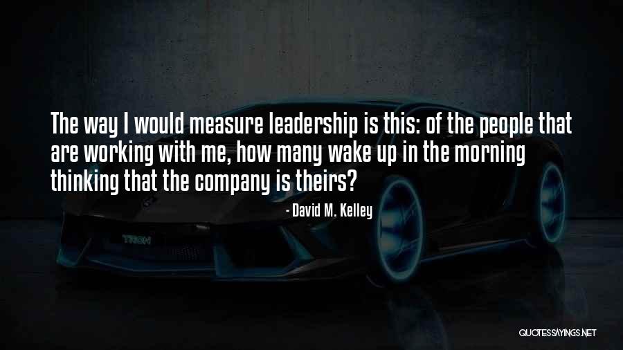 Kimberlee Bethany Quotes By David M. Kelley Kimberlee Bethany Quotes By David M. Kelley