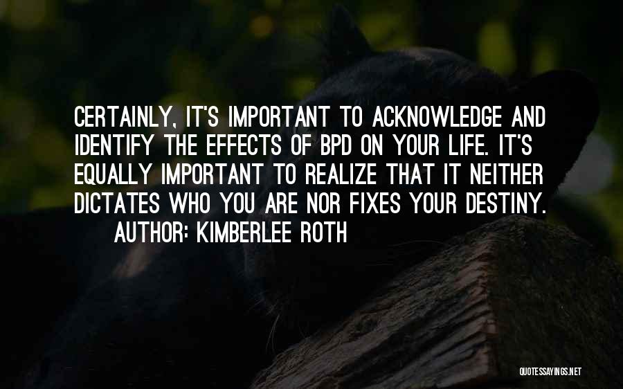 Kimberlee Roth Quotes 2173692