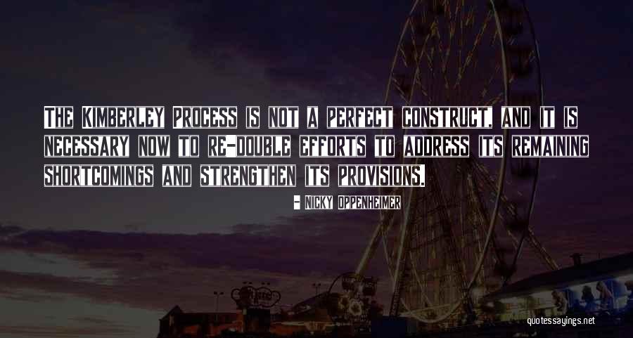 Kimberley Process Quotes By Nicky Oppenheimer Kimberley Process Quotes By Nicky Oppenheimer