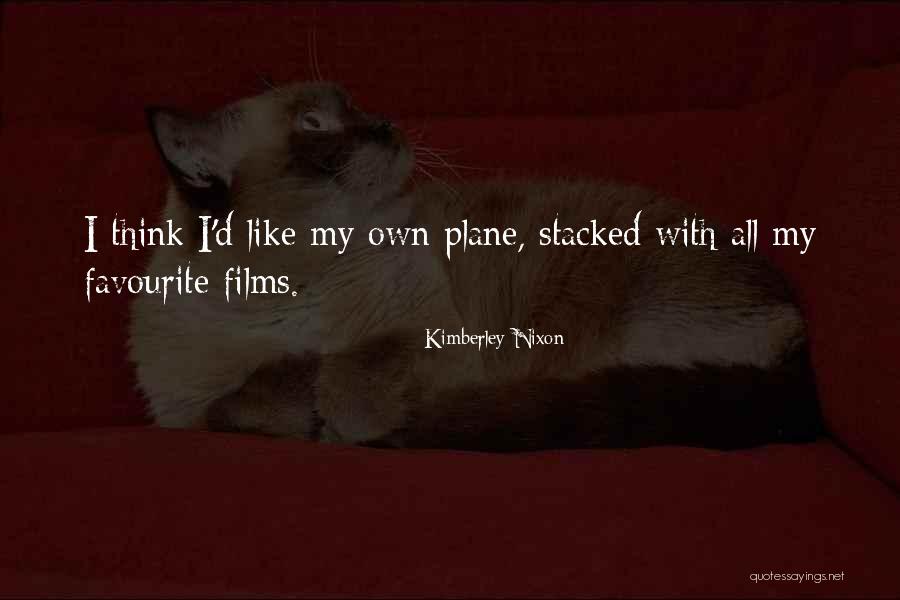 Kimberley Quotes By Kimberley Nixon Kimberley Quotes By Kimberley Nixon
