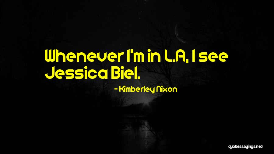 Kimberley Quotes By Kimberley Nixon