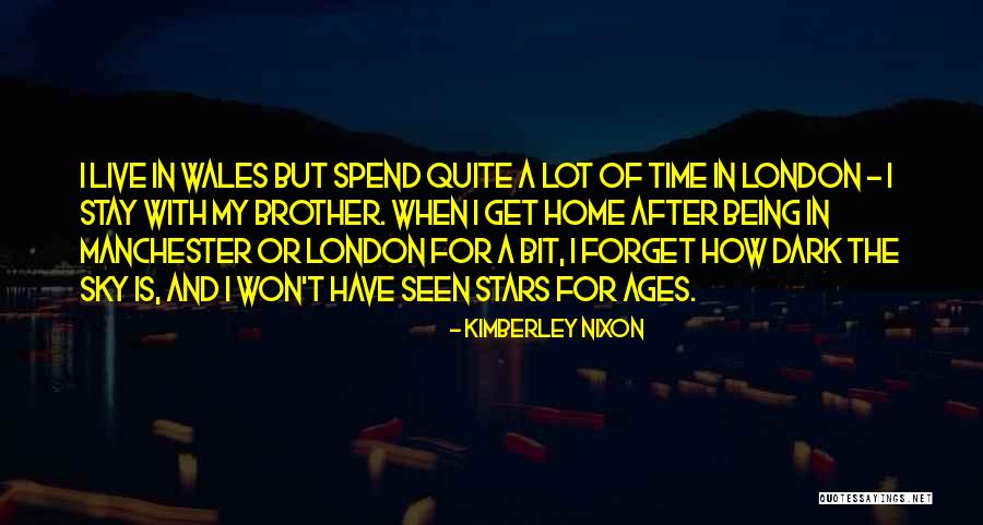 Kimberley Quotes By Kimberley Nixon Kimberley Quotes By Kimberley Nixon