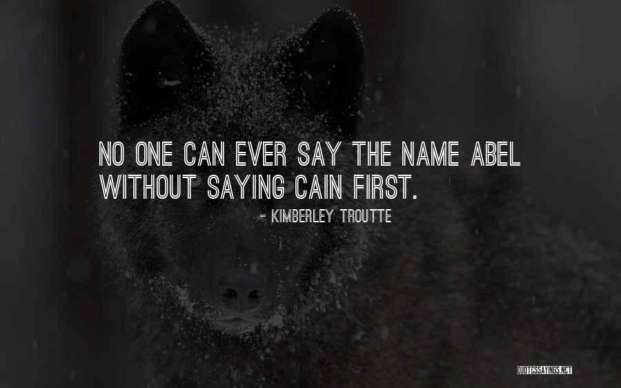 Kimberley Quotes By Kimberley Troutte Kimberley Quotes By Kimberley Troutte