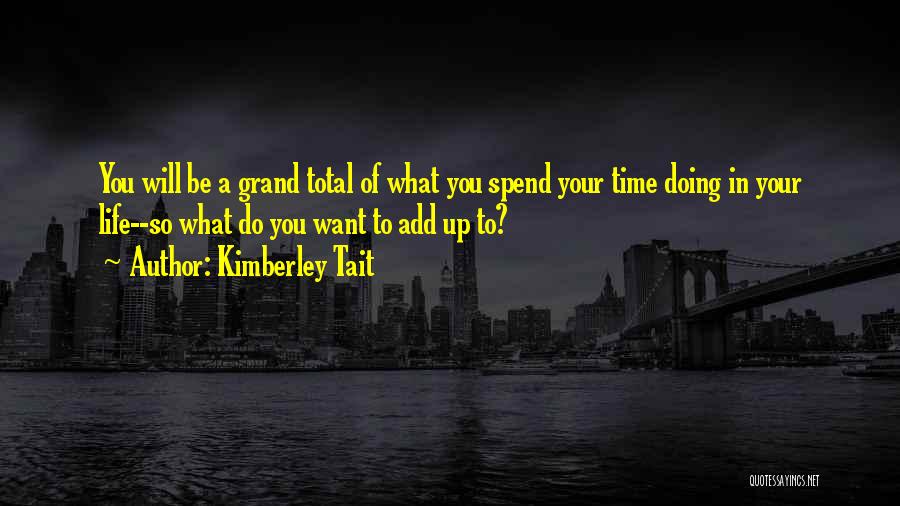 Kimberley Tait Quotes 1856327