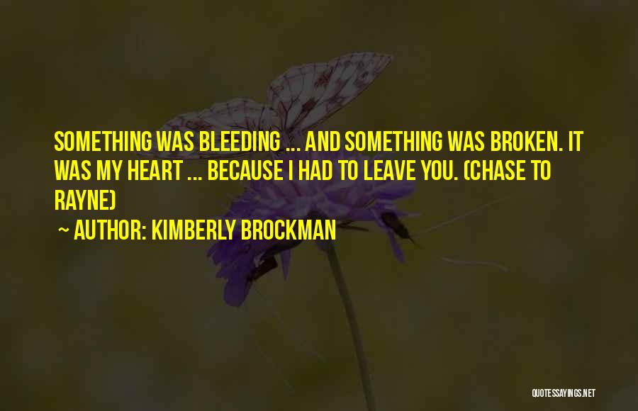 Kimberly Brockman Quotes 2144163