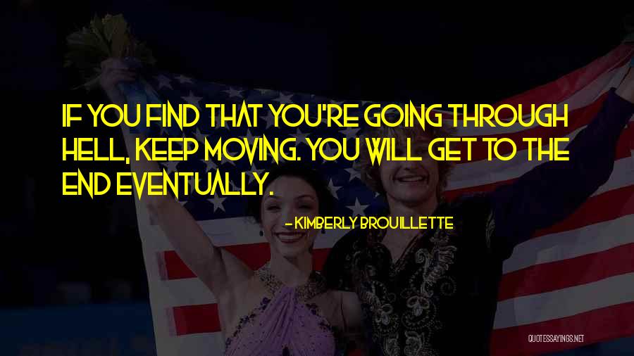 Kimberly Brouillette Quotes 587946