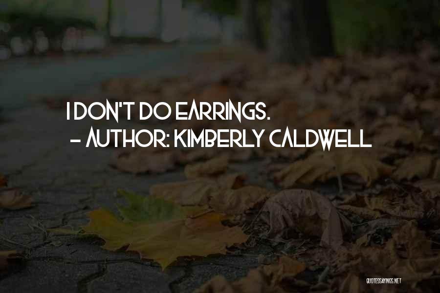 Kimberly Caldwell Quotes 686894