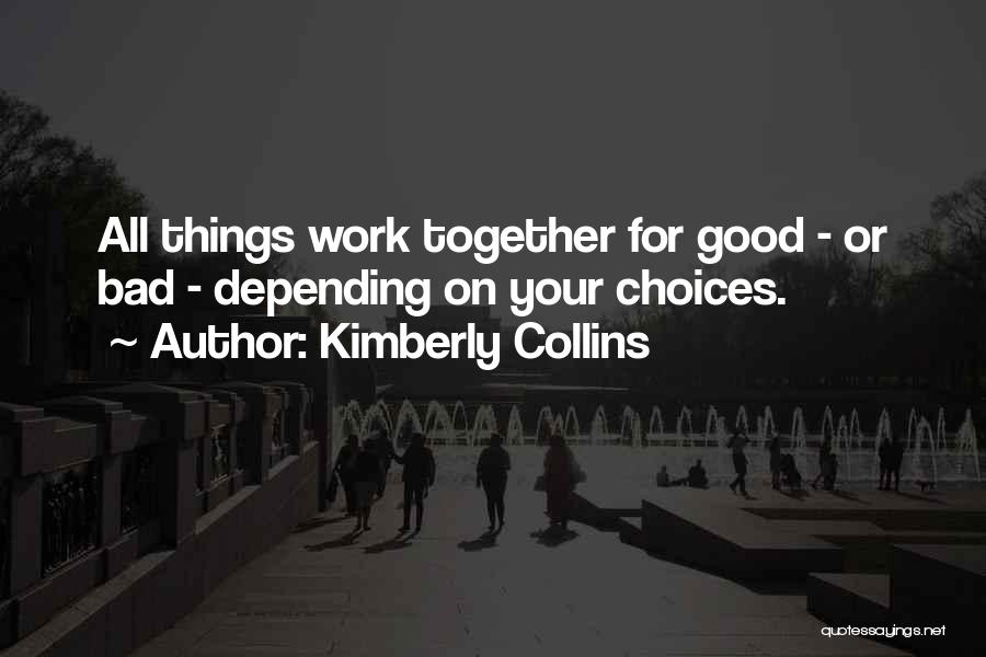 Kimberly Collins Quotes 710626