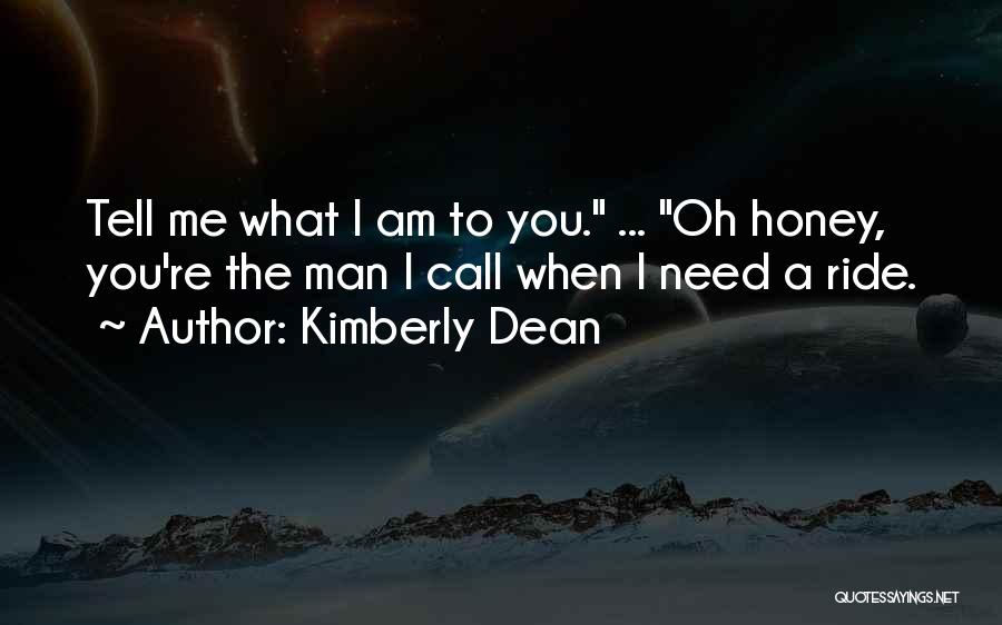 Kimberly Dean Quotes 1725427