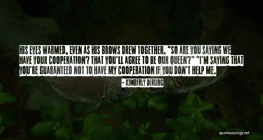 Kimberly Derting Quotes 110412 Kimberly Derting Quotes 110412