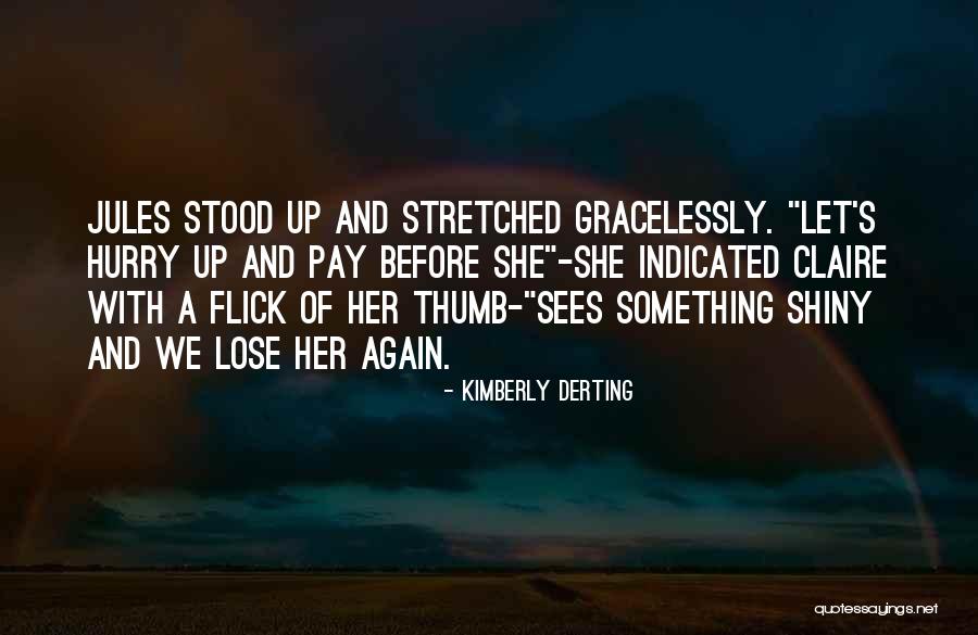 Kimberly Derting Quotes 315620 Kimberly Derting Quotes 315620