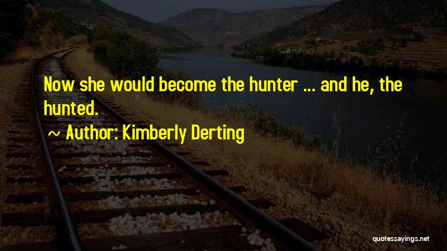 Kimberly Derting Quotes 924603