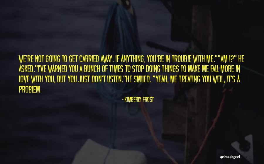 Kimberly Frost Quotes 383599 Kimberly Frost Quotes 383599