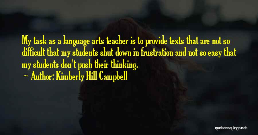 Kimberly Hill Campbell Quotes 1194198