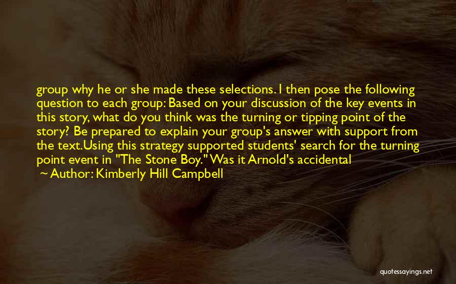 Kimberly Hill Campbell Quotes 1479676