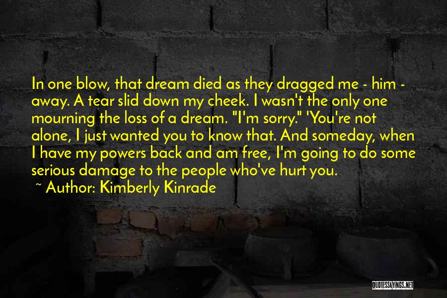 Kimberly Kinrade Quotes 1689036