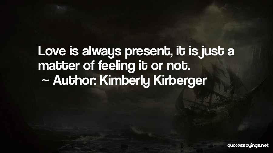 Kimberly Kirberger Quotes 646518