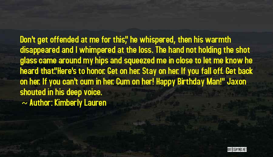 Kimberly Lauren Quotes 1046499