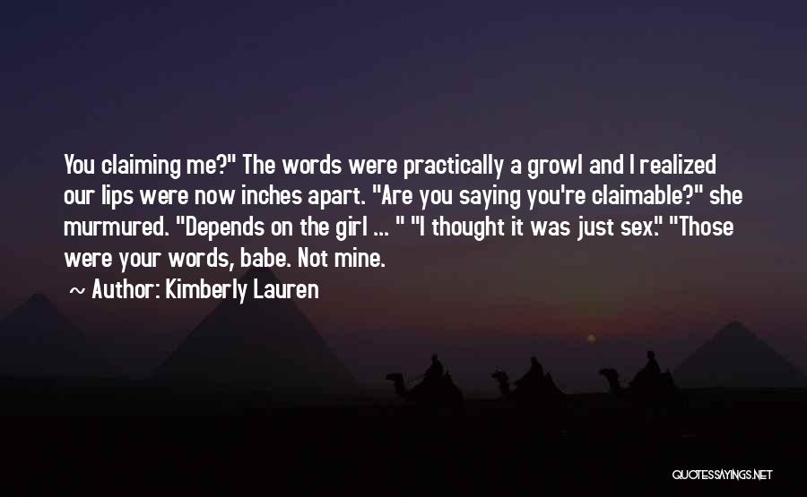 Kimberly Lauren Quotes 1206402