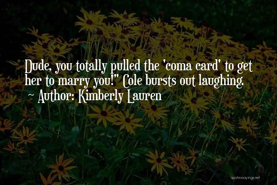 Kimberly Lauren Quotes 1214418