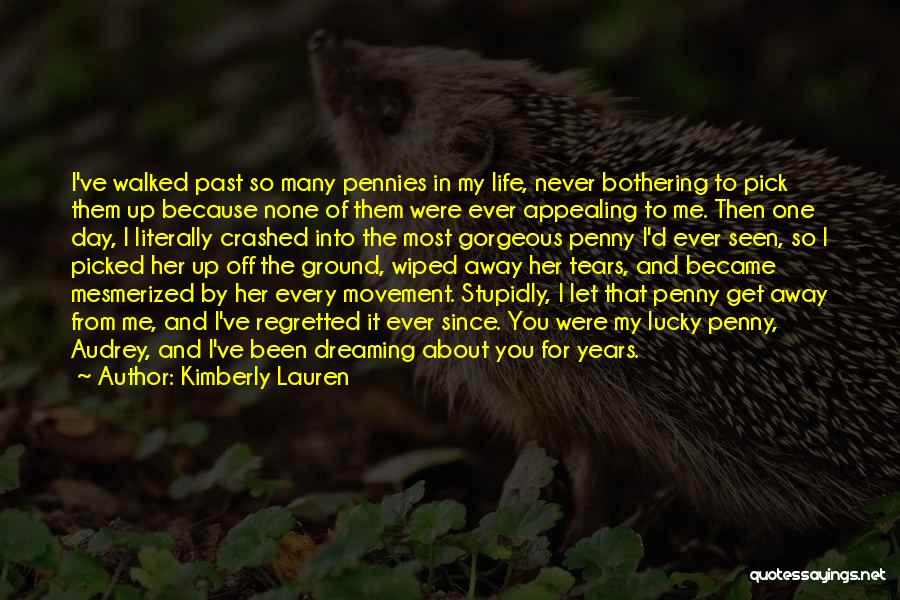 Kimberly Lauren Quotes 1303059
