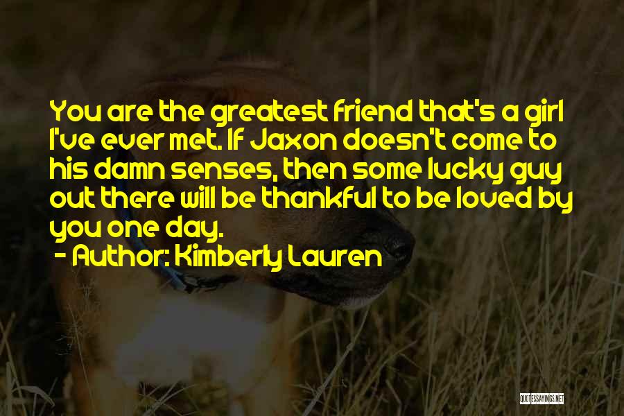 Kimberly Lauren Quotes 1316977