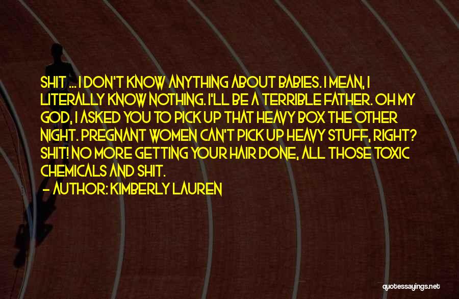Kimberly Lauren Quotes 1374279