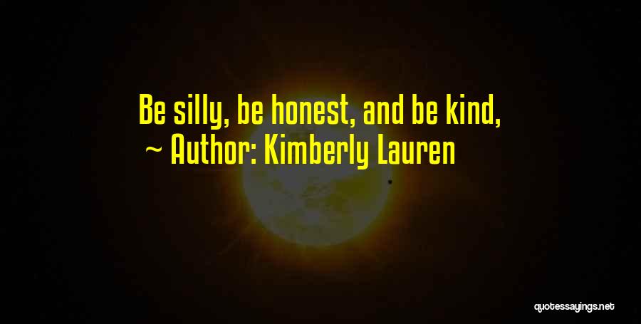 Kimberly Lauren Quotes 1581767