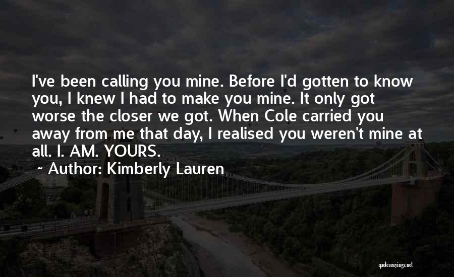Kimberly Lauren Quotes 1898084