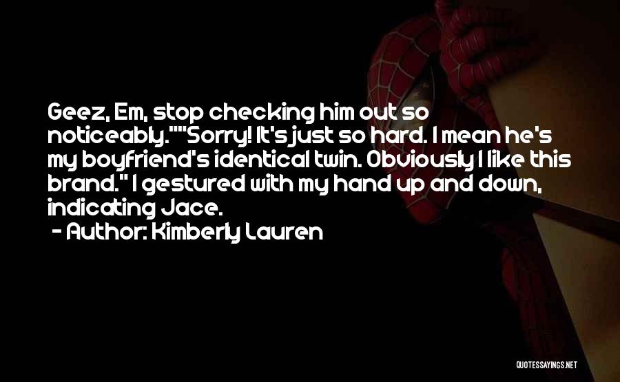 Kimberly Lauren Quotes 688904