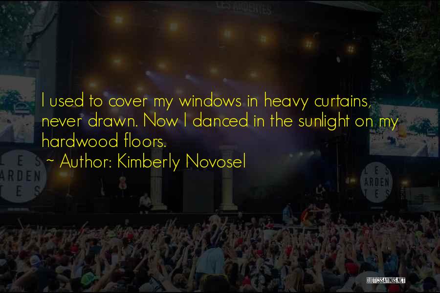 Kimberly Novosel Quotes 1603980