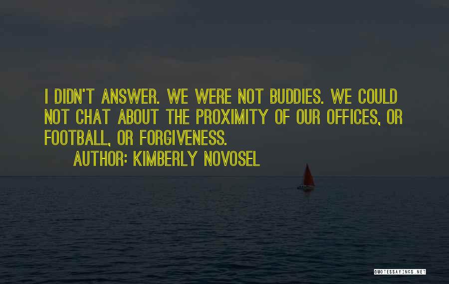 Kimberly Novosel Quotes 2029824