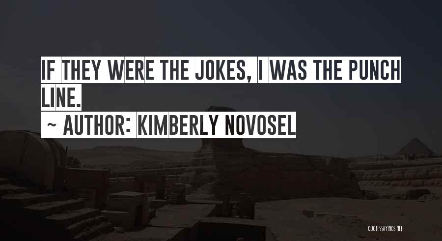 Kimberly Novosel Quotes 691143