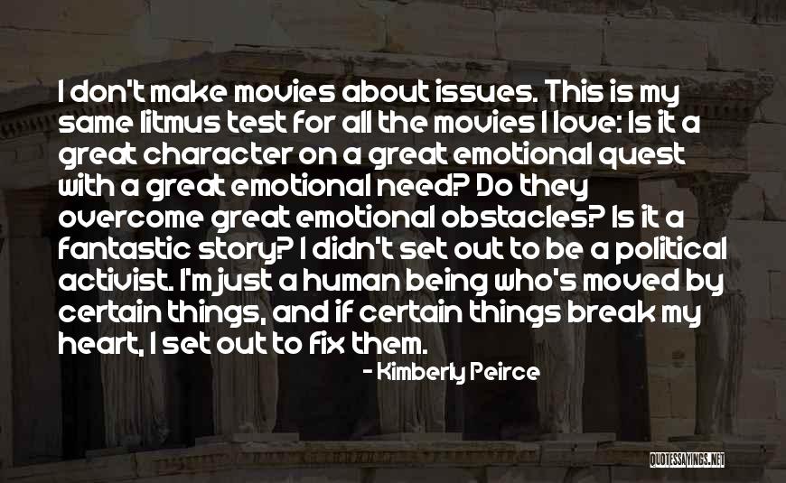 Kimberly Peirce Quotes 752795