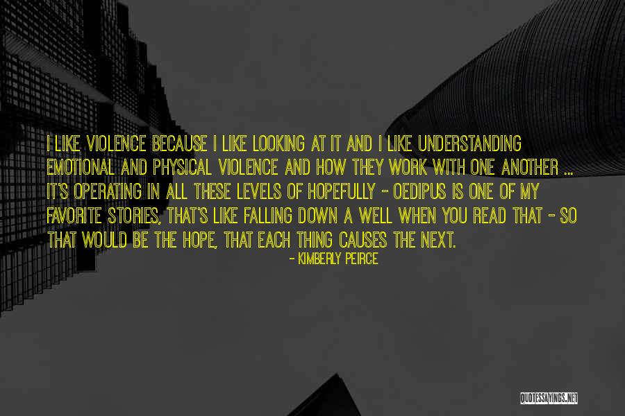 Kimberly Peirce Quotes 985606 Kimberly Peirce Quotes 985606