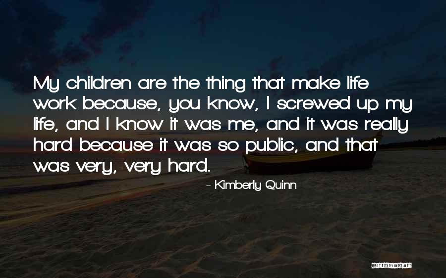 Kimberly Quinn Quotes 1037450