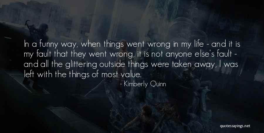 Kimberly Quinn Quotes 1258718