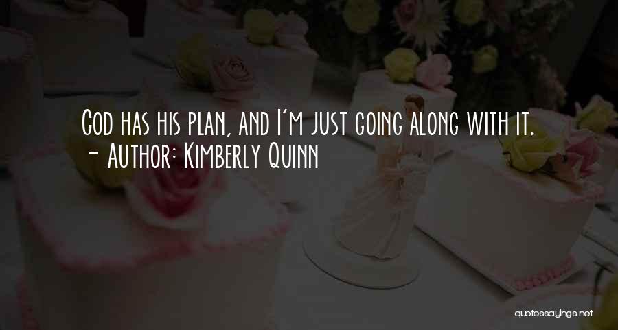 Kimberly Quinn Quotes 1569252