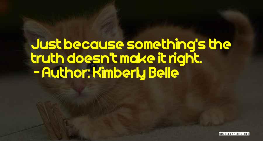 Kimberly Quotes By Kimberly Belle