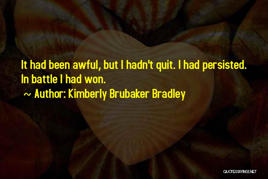 Kimberly Quotes By Kimberly Brubaker Bradley