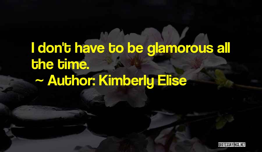 Kimberly Quotes By Kimberly Elise